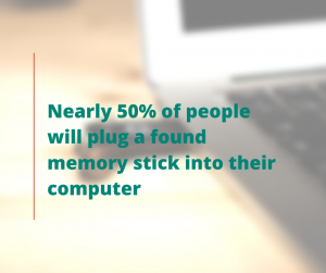 Never plug a foreign memory stick into your computer.