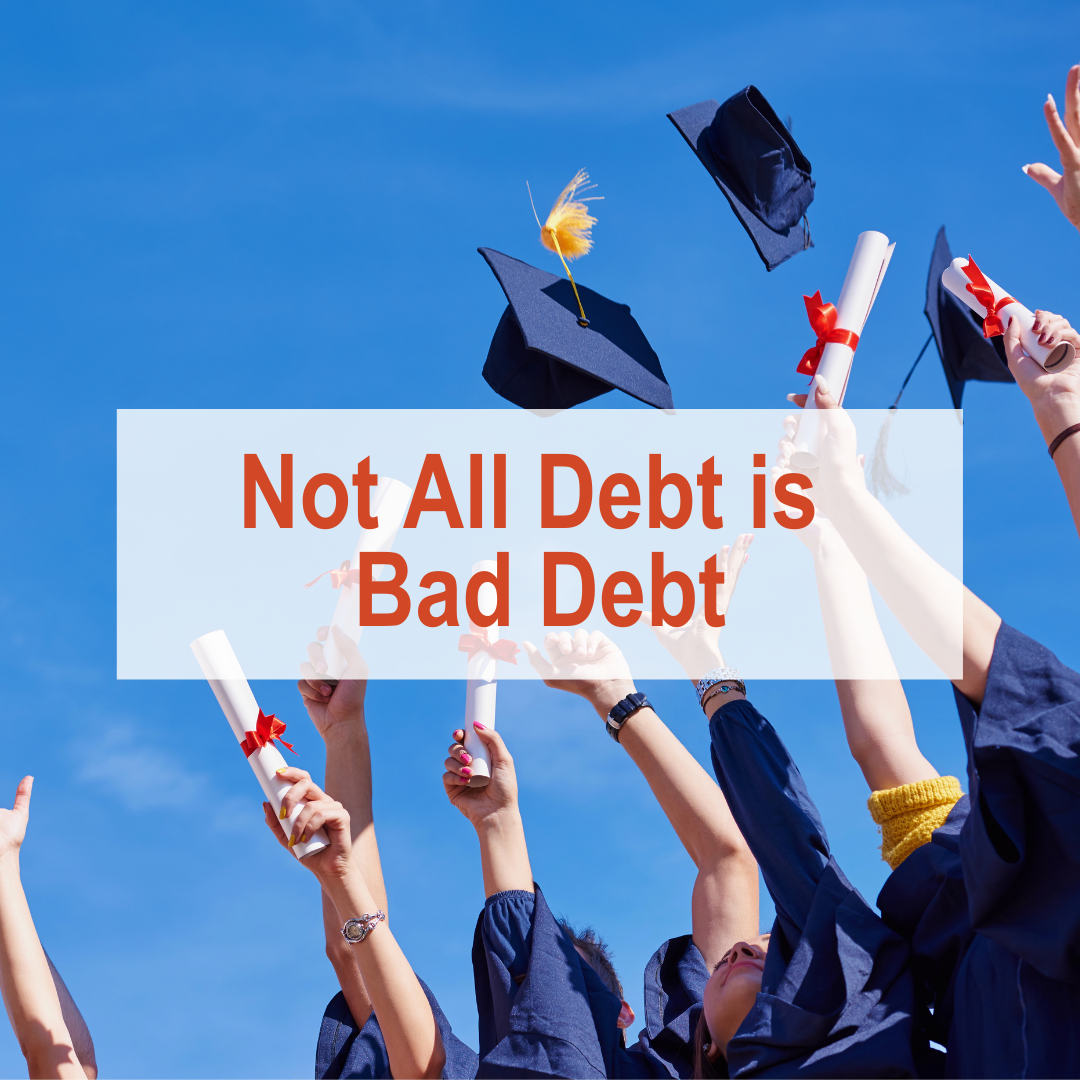 7 Credit Tips for Teens - Not All Debt is Bad Debt