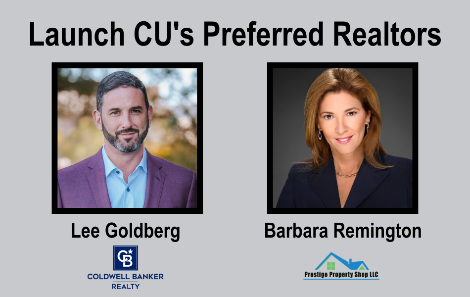 Launch CU's Preferred Realtors: Lee Goldberg & Barbara Remington