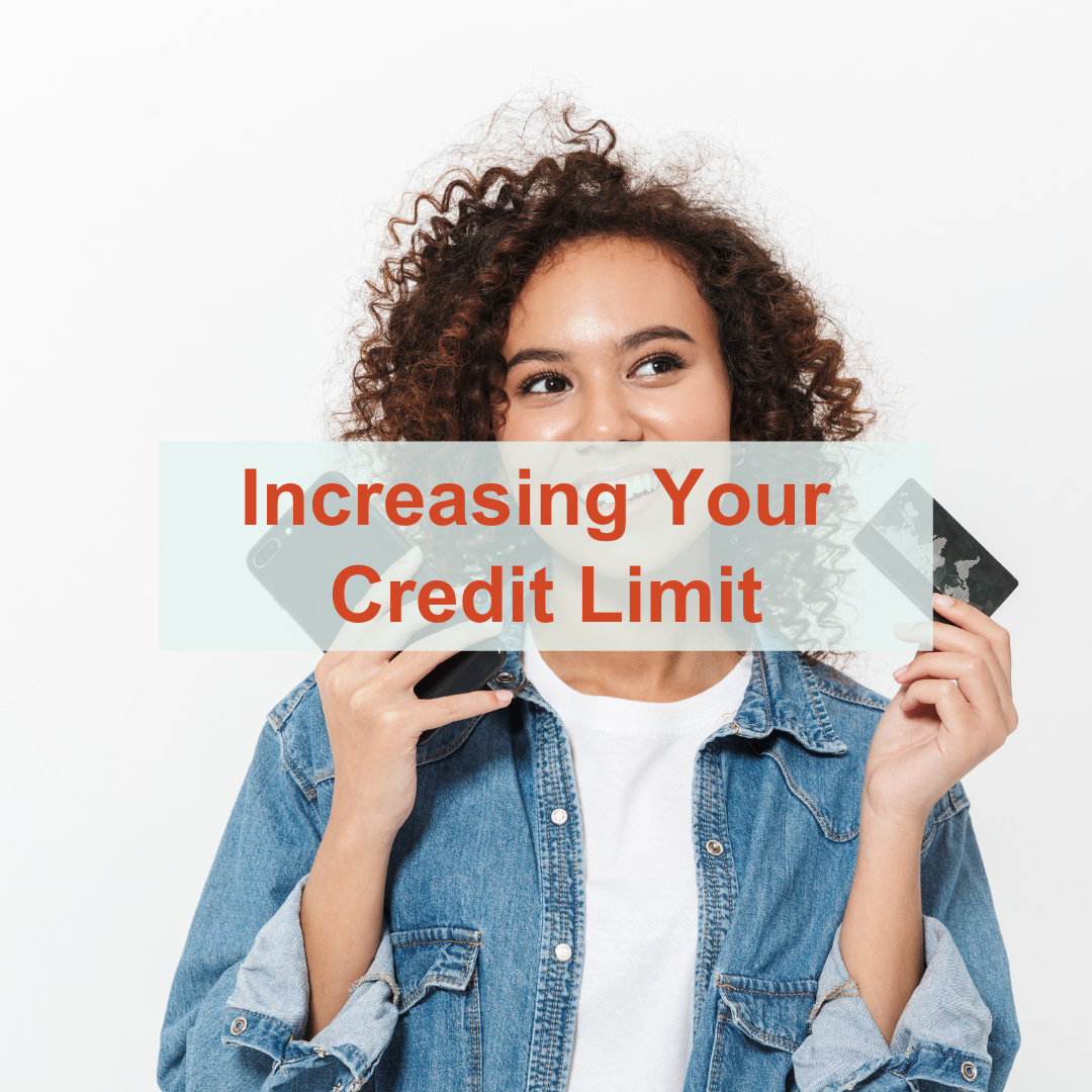 Don't Be Afraid to Ding Your Credit Score - Increasing Your Limit