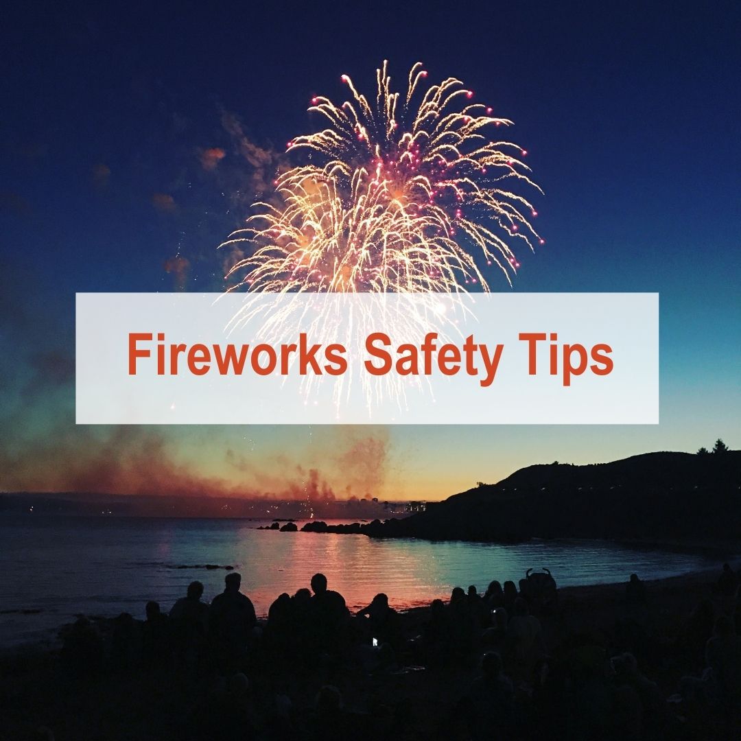 fireworks over the water | Fireworks safety tips