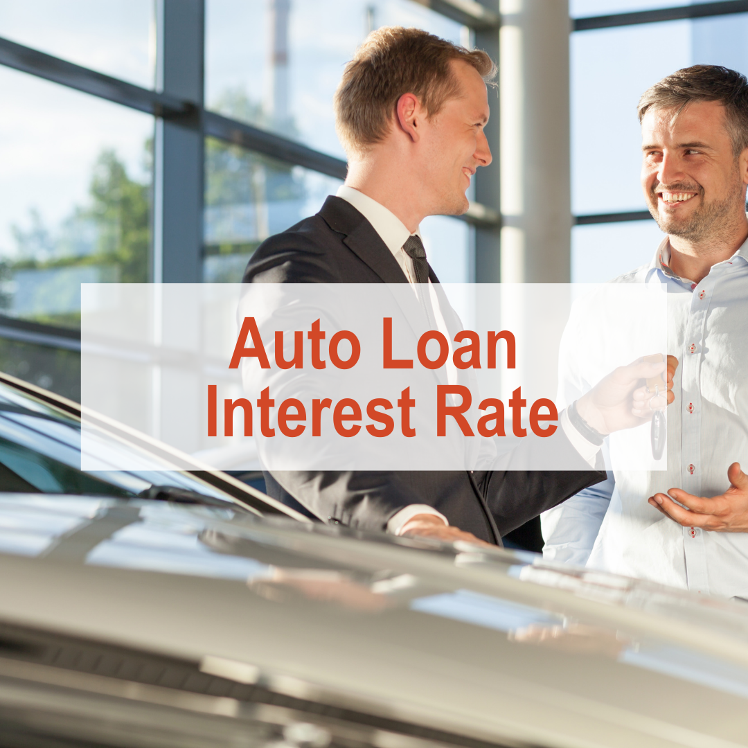 Why Car Loan Rate and Term Matter - Auto Loan Interest Rate